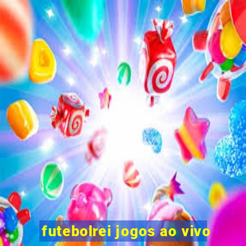 futebolrei jogos ao vivo